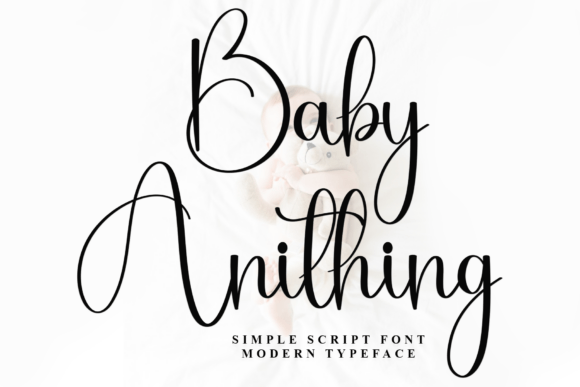 Baby Anithing: A Handwritten Typeface with Modern Class