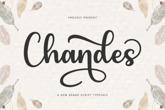 Chandes Script Font: Bold Elegance for Editorial Design
