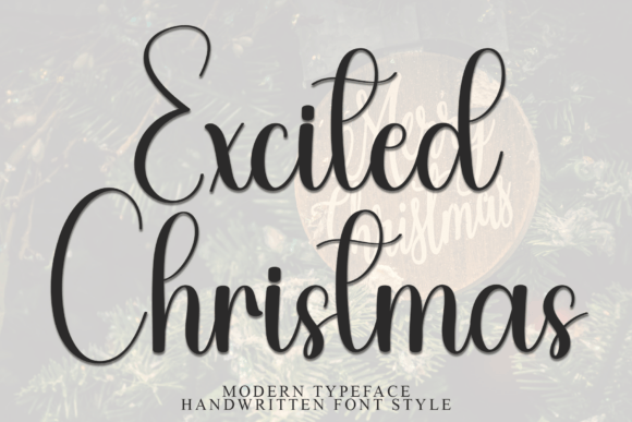 Excited Christmas: An Elegant Script Font for Seasonal Campaigns
