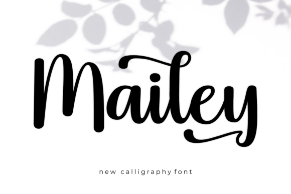 Mailey Review: Testing a Premium Script Font for Client Work