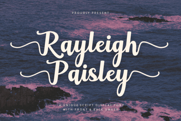 Rayleigh Paisley: A Script Font That Elevates Small Business Branding