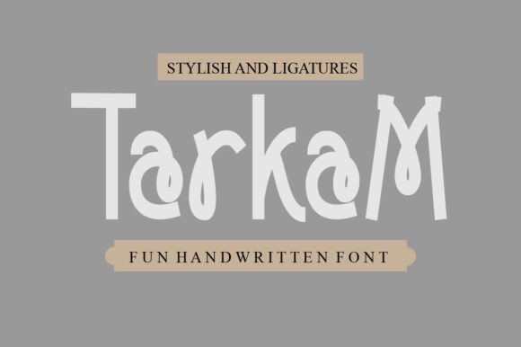 Tarkam Font: A Sweet Handwritten Typeface for Business Branding