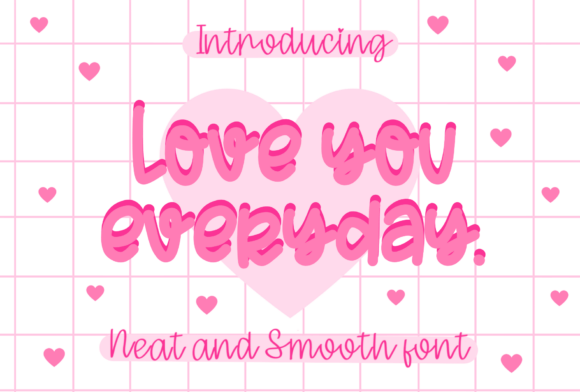 The Love You Everyday Font: A Warm Typographic Tool for Modern Marketing